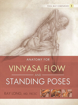 cover image of Anatomy for Vinyasa Flow and Standing Poses: Yoga Mat Companion 1